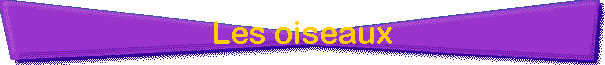 Les oiseaux