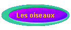 Les oiseaux